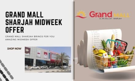 GRAND MALL SHARJAH MIDWEEK Offer