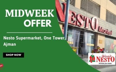 Nesto Midweek Deals- One Tower, Ajman