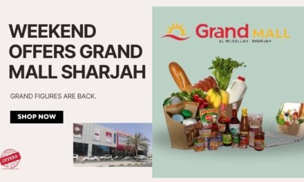 GRAND MALL SHARJAH WEEKEND OFFERS