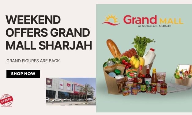 GRAND MALL SHARJAH WEEKEND OFFERS