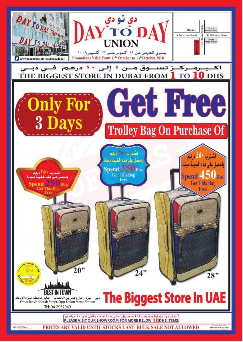 FB IMG 1539173384051 Get free travel trolley bag for FREE when you spend 250 AED, 350 AED and 450 AED. Visit Day To Day Union for more details.