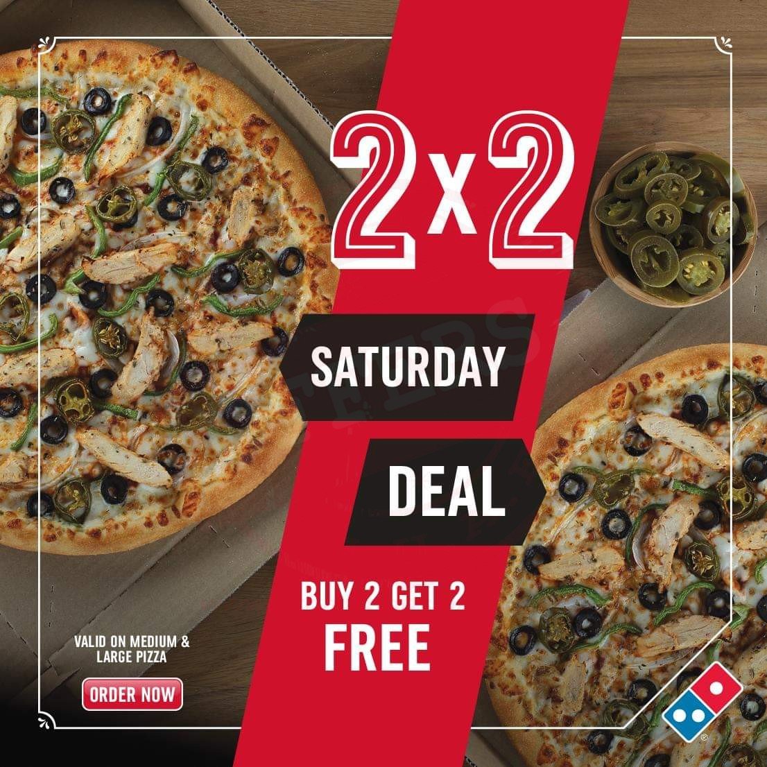 It’s a #Saturday with Domino’s 2FOR2 offer.