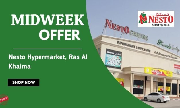 Nesto Midweek Deals- Ras Al Khaimah