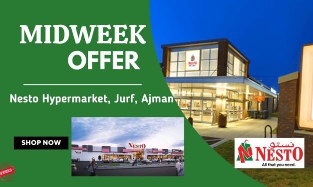 Nesto Midweek Deals- Jurf, Ajman
