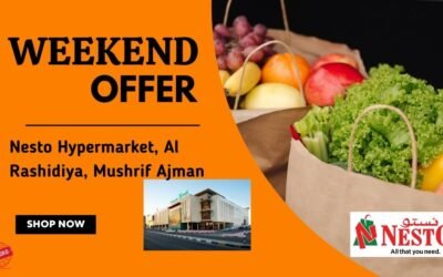 Nesto Mushrif Ajman Weekend Offer