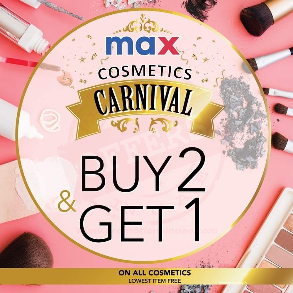 FB IMG 1558607906277 Buy 2 & Get 1 free on cosmetics at Max.