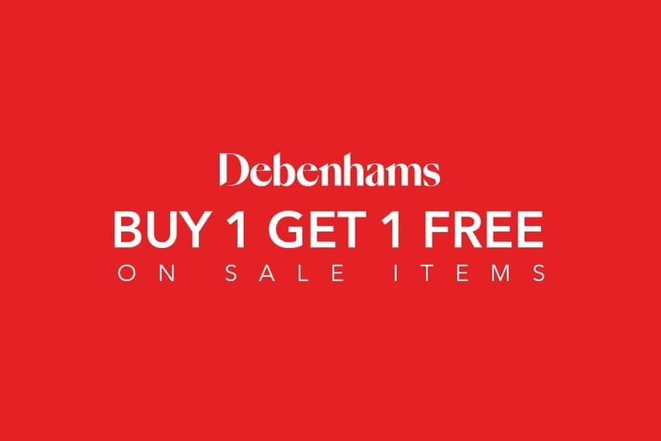 Buy 1 Get 1 Free at Debenhams