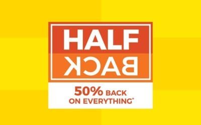 Get half back at Homes r Us.