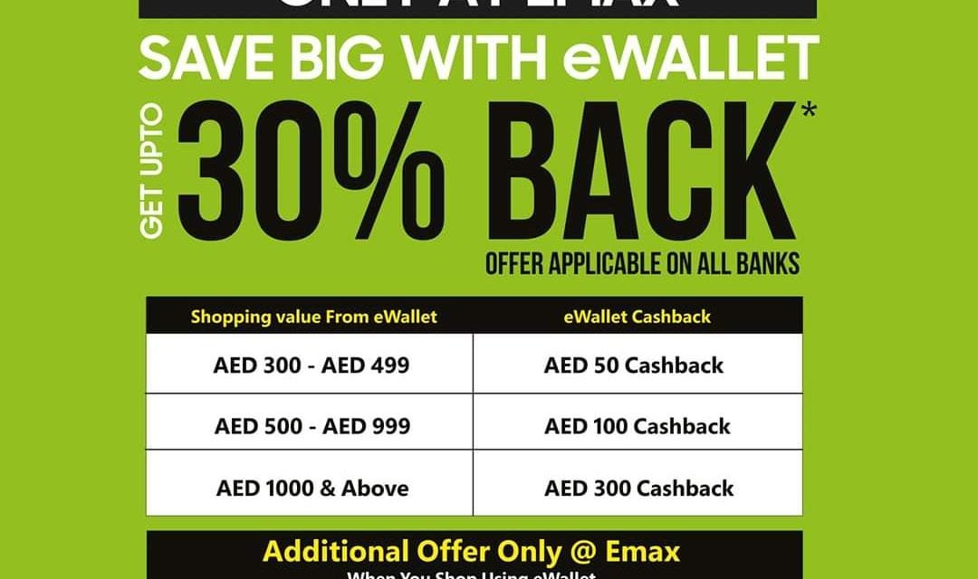 DSF Offer at Emax, get upto 30% Back with eWallet.