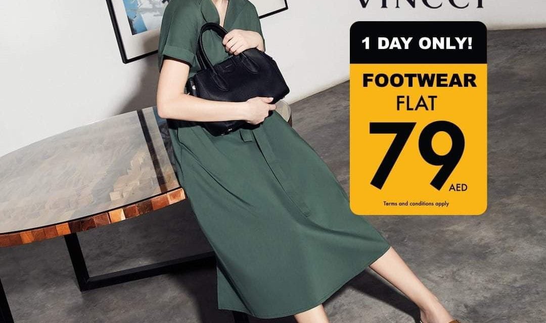 ALL Vincci shoes at AED 79! <br>Offer ONLY for a Day