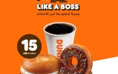 Dunkin’ UAE- Breakfast, all day, every day. Just AED 15!