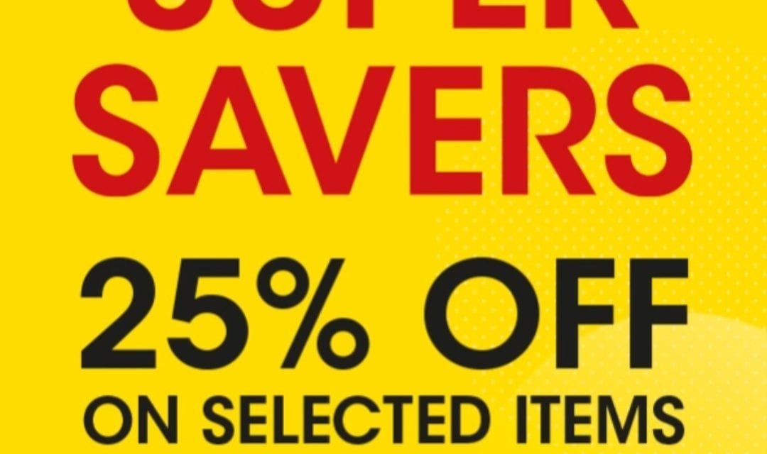 The Super Savers offer. Enjoy 25% off!