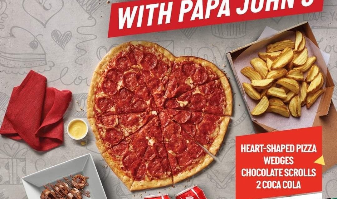 Say I Love You with  heart-shaped pizza.<br>Order now at Papa John’s Pizza.
