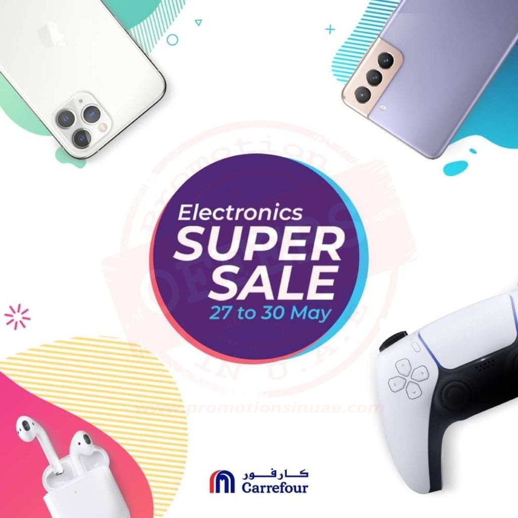 FB IMG 1622115026982 Carrefour Electronics Super Sale!