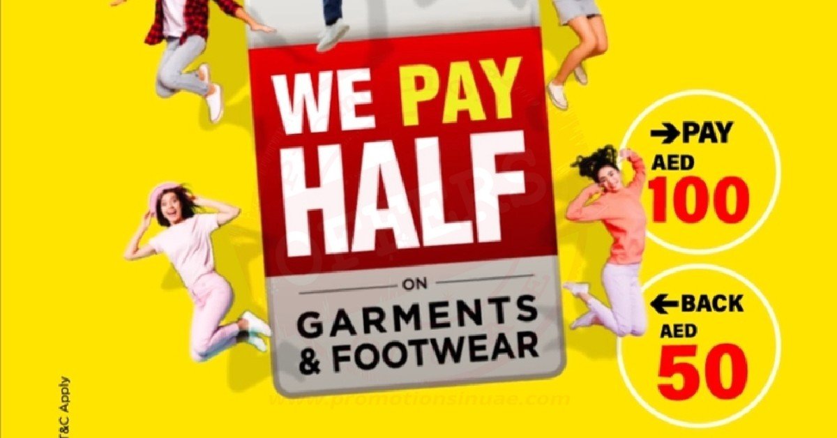 How about you pay half ? Now shop for AED 100 from Garments and Footwear Dept and get an AED 50 worth gift voucher at Nesto.