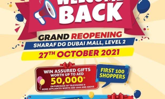 The Grand Reopening of Sharaf DG store at Dubai Mall!<br>First 100 shoppers are in for special offers.