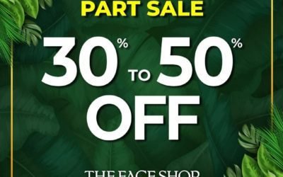 The DSF Part Sale is back. Skin care products from Face Shop at unbelievable rates.