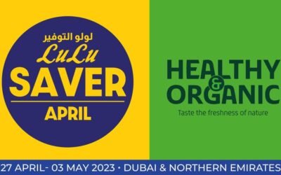 Lulu-Hypermarket Saver April- Healthy and Organic