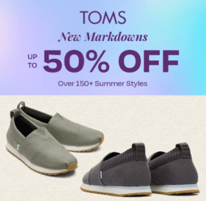 Shop new markdowns for up to 50 OFF TOMS Shop new markdowns for up to 50% OFF! - TOMS