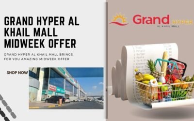 GRAND HYPER AL KHAIL MALL MIDWEEK OFFER