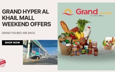 GRAND HYPER AL KHAIL MALL WEEKEND OFFERS