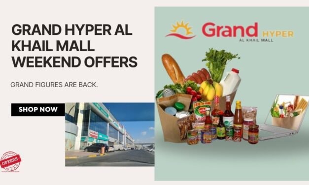GRAND HYPER AL KHAIL MALL WEEKEND OFFERS