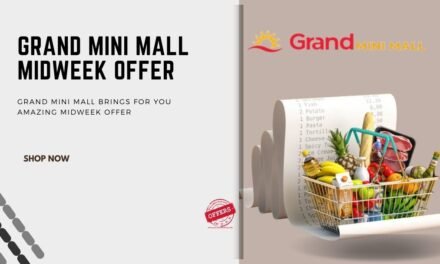 GRAND MINI MALL MIDWEEK OFFER