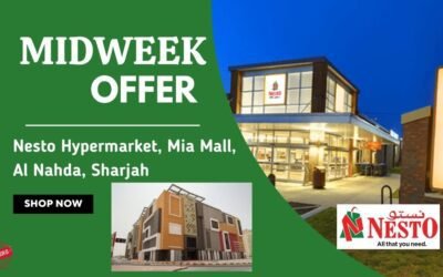 Nesto Midweek Deals- Mia Mall, Al Nahda, Sharjah
