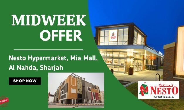Nesto Midweek Deals- Mia Mall, Al Nahda, Sharjah