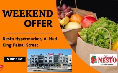 NESTO AL NUD KING FAISAL ST SHARJAH WEEKEND OFFER