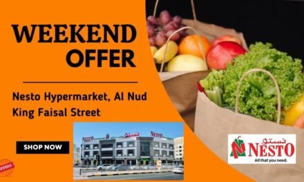 NESTO AL NUD KING FAISAL ST SHARJAH WEEKEND OFFER