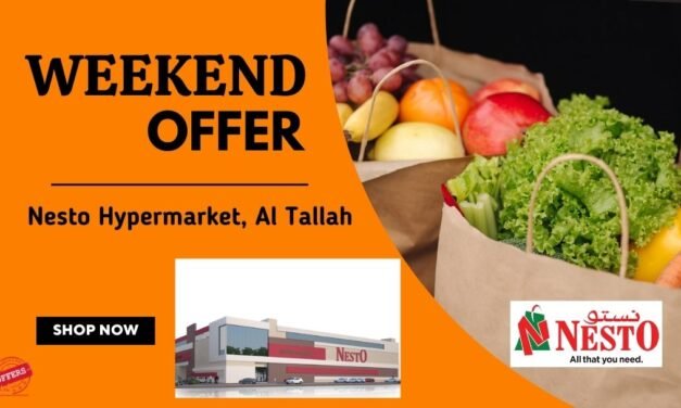 NESTO AL TALLAH AJMAN WEEKEND OFFER