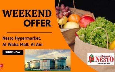 NESTO AL WAHA MALL AL AIN WEEKEND OFFER