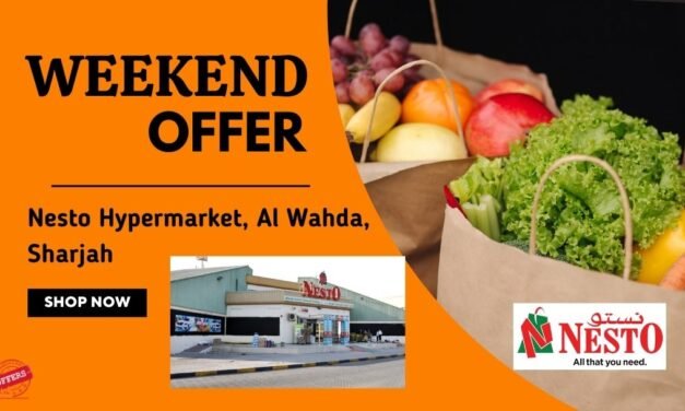 NESTO AL WAHDA SHARJAH WEEKEND OFFER
