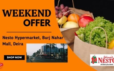 NESTO BURJ NAHAR MALL DEIRA WEEKEND OFFER