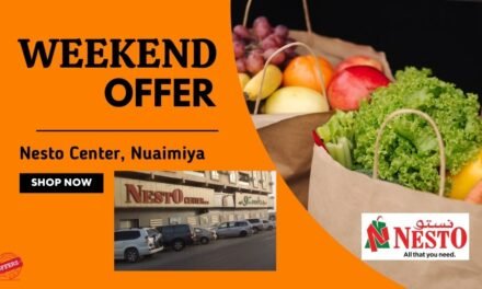NESTO CENTER NUAIMIYA AJMAN WEEKEND OFFER