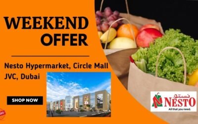 NESTO CIRCLE MALL JVC DUBAI WEEKEND OFFER