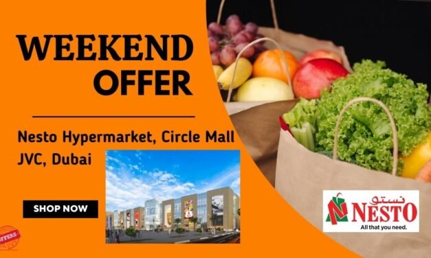NESTO CIRCLE MALL JVC DUBAI WEEKEND OFFER