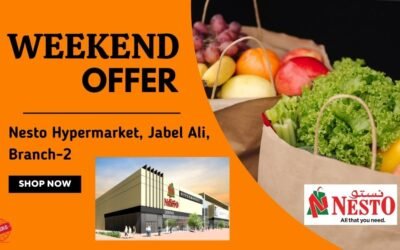 NESTO JABEL ALI BRANCH 2 WEEKEND OFFER