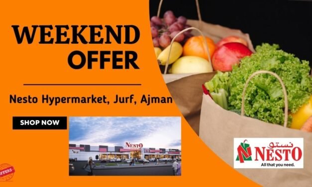 NESTO JURF AJMAN WEEKEND OFFER