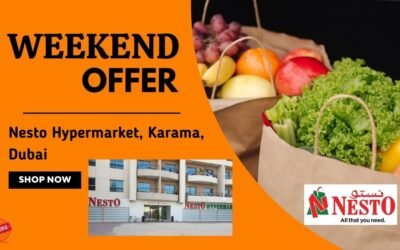 NESTO KARAMA DUBAI WEEKEND OFFER