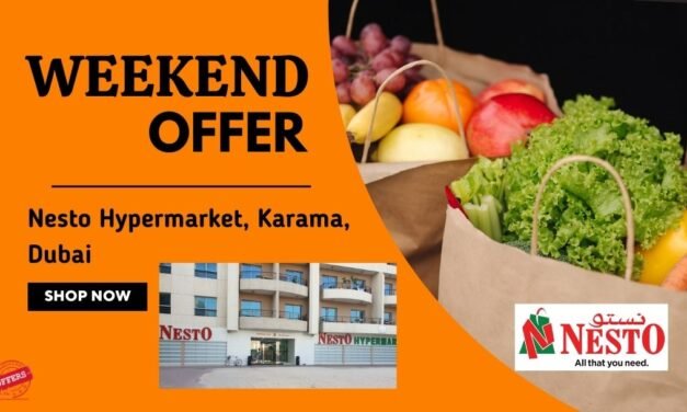 NESTO KARAMA DUBAI WEEKEND OFFER