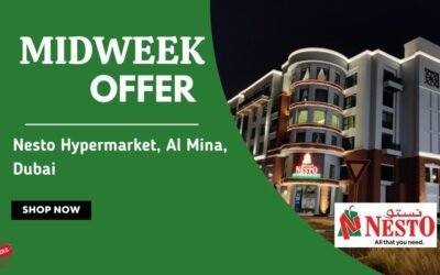 Nesto Midweek Deals- Al Mina, Dubai