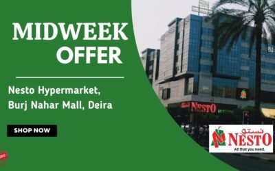 Nesto Midweek Deals- Burj Nahar Mall, Dubai