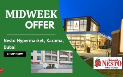 Nesto Midweek Deals- Karama, Dubai