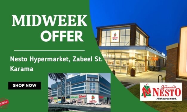 Nesto Midweek Deals- Zabeel St, Dubai