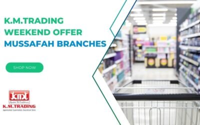 K.M.Trading weekend offer Mussafah Branches