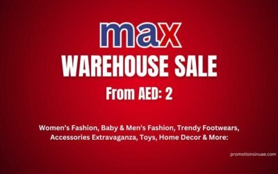 Max Warehouse Sale – From AED 2 find Fashion and accessories. Hurry Now!
